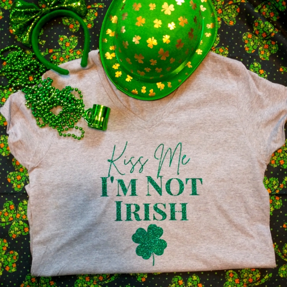 Women's St.Patrick's Day "Kiss Me I'm not Irish " T-shirt